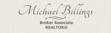 Michael Billings - Certified Resort & Second-Home Property Specialist - Realtor